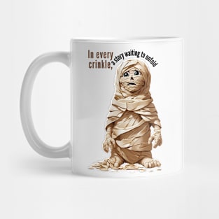 Crinkly mummy Mug